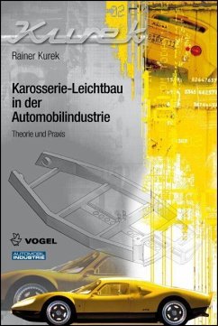 Karosserie-Leichtbau in der Automobilindustrie (eBook, PDF) - Kurek, Rainer