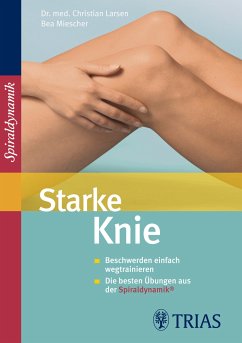 Starke Knie (eBook, ePUB) - Larsen, Christian; Miescher, Bea