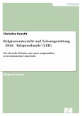 Religionsunterricht und 'Lebensgestaltung - Ethik - Religionskunde' (LER) (eBook, PDF)