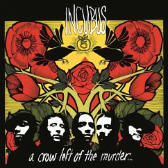 A Crow Left Of The Murder - Incubus