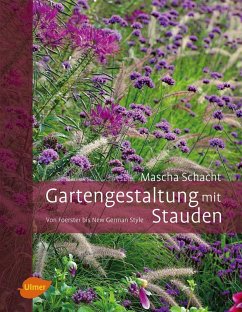 Gartengestaltung mit Stauden (eBook, ePUB) - Schacht, Mascha