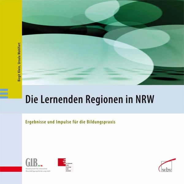 Die Lernenden Regionen in NRW (eBook, PDF) Die Lernenden Regionen in NRW (eBook, PDF)