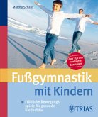 Fußgymnastik mit Kindern (eBook, ePUB)