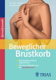 Beweglicher Brustkorb (eBook, ePUB)