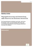 Wegzugsbesteuerung und Entstrickung stiller Reserven im deutschen Steuerrecht (eBook, PDF)