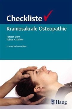 Checkliste Kraniosakrale Osteopathie (eBook, ePUB) - Dobler, Tobias K.; Liem, Torsten
