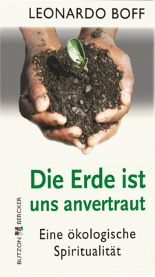 Die Erde ist uns anvertraut (eBook, ePUB) - Boff, Leonardo