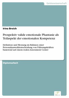 Prospektiv valide emotionale Phantasie als Teilaspekt der emotionalen Kompetenz (eBook, PDF) - Broich, Irina