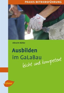 Ausbilden im GaLaBau (eBook, PDF) - Bühler, Albrecht