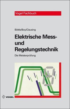 Elektrische Mess- und Regelungstechnik (eBook, PDF) - Böttle, Peter; Boy, Günter; Clausing, Holger