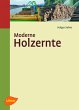 Moderne Holzernte (eBook, ePUB) - Bild 1