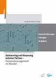 Outsourcing und Steuerung externer Partner - Personalmanagement im Wandel (eBook, PDF)