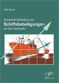 Steuerliche Behandlung von Schiffsbeteiligungen auf dem Zweitmarkt (eBook, PDF)