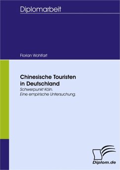 Chinesische Touristen in Deutschland (eBook, PDF) - Wohlfart, Florian