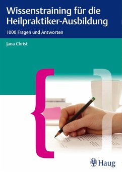 Wissenstraining für die Heilpraktiker-Ausbildung (eBook, ePUB) - Christ, Jana