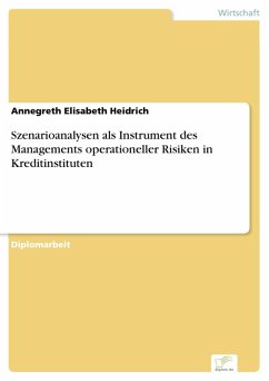 Szenarioanalysen als Instrument des Managements operationeller Risiken in Kreditinstituten (eBook, PDF) - Heidrich, Annegreth Elisabeth