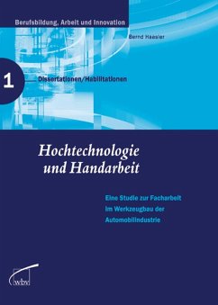 Hochtechnologie und Handarbeit (eBook, PDF) - Hassler, Bernd