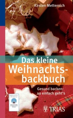Das kleine Weihnachtsbackbuch (eBook, ePUB) - Metternich, Kirsten