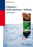 Palpation - Wahrnehmung - Heilung (eBook, PDF)