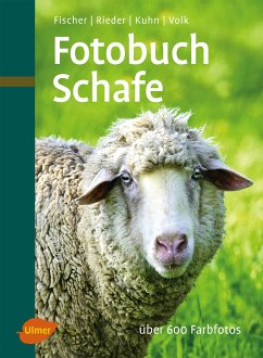 Fotobuch Schafe (eBook, PDF) - Fischer, Gerhard; Rieder, Hugo; Fridhelm und Renate Volk