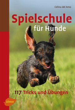 Spielschule für Hunde (eBook, ePUB) - Amo, Celina del