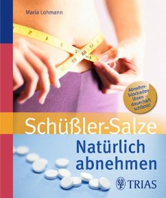 Natürlich abnehmen mit Schüßler-Salzen (eBook, PDF) - Lohmann, Maria