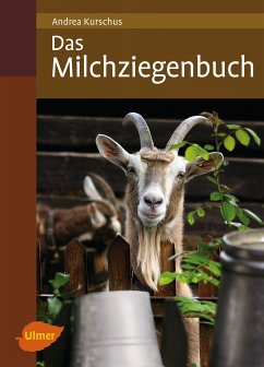 Das Milchziegenbuch (eBook, PDF) - Kurschus, Andrea