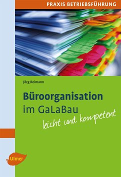 Büroorganisation im GaLaBau (eBook, PDF) - Reimann, Jörg