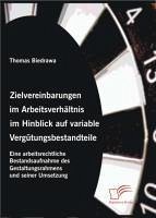 Zielvereinbarungen im Arbeitsverhältnis im Hinblick auf variable Vergütungsbestandteile (eBook, PDF) - Biedrawa, Thomas