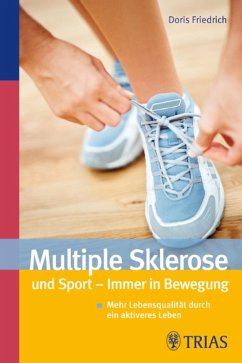 Multiple Sklerose und Sport - Immer in Bewegung (eBook, ePUB) - Friedrich, Doris