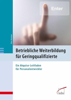Betriebliche Weiterbildung für Geringqualifizierte (eBook, PDF) - Abraham, Ellen