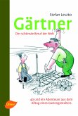 Gärtner - Der schönste Beruf der Welt (eBook, PDF)