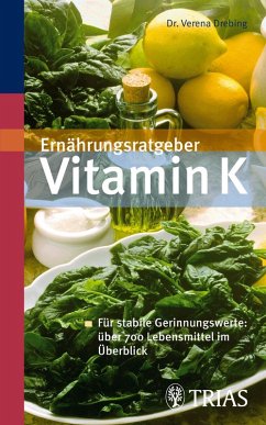 Ernährungsratgeber Vitamin K (eBook, ePUB) - Drebing, Verena