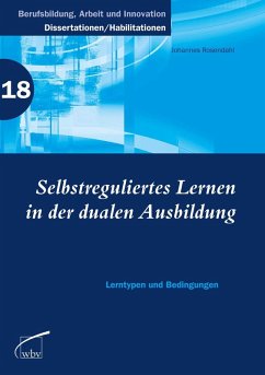 Selbstreguliertes Lernen in der dualen Ausbildung (eBook, PDF) - Rosendahl, Johannes