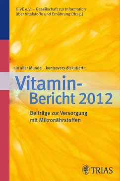 In aller Munde - kontrovers diskutiert, Vitamin-Bericht 2012 (eBook, ePUB)