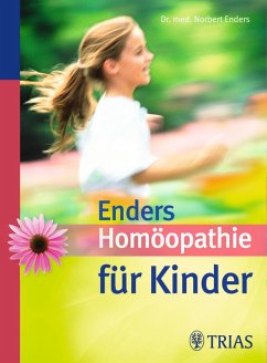 Homöopathie für Kinder (eBook, ePUB) - Enders, Norbert