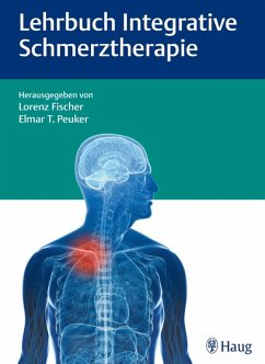 Lehrbuch Integrative Schmerztherapie (eBook, PDF)