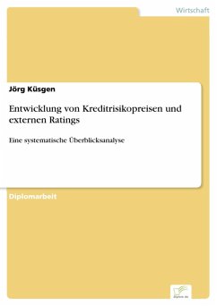 Entwicklung von Kreditrisikopreisen und externen Ratings (eBook, PDF) - Küsgen, Jörg