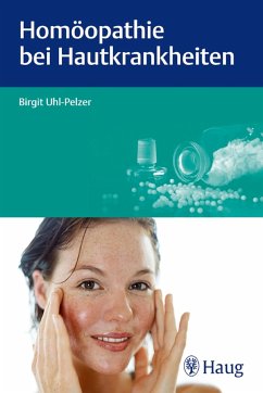 Homöopathie bei Hautkrankheiten (eBook, PDF) - Kübler, Birgit Marion