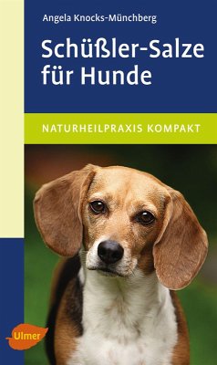 Schüßler-Salze für Hunde (eBook, PDF) - Knocks-Münchberg, Angela