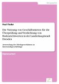 Die Nutzung von Geschäftsmieten für die Überprüfung und Verdichtung von Bodenrichtwerten in der Landeshauptstadt Dresden (eBook, PDF)