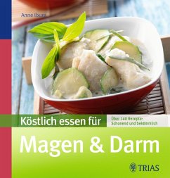 Köstlich essen für Magen & Darm (eBook, PDF) - Iburg, Anne