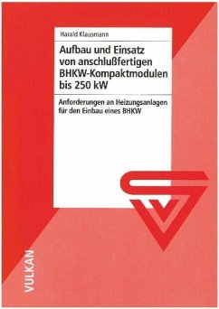 Cover Aufbau und Einsatz von anschlussfertigen BHKW-Kompaktmodulen bis 250 kW (eBook, PDF)