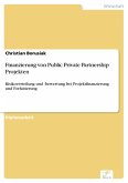 Finanzierung von Public Private Partnership Projekten (eBook, PDF)