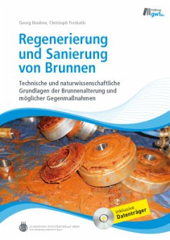 Regenerierung und Sanierung von Brunnen (eBook, PDF) - Houben, Georg; Treskatis, Christoph