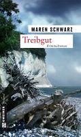 Treibgut (eBook, ePUB) - Schwarz, Maren