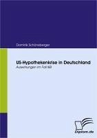 US-Hypothekenkrise in Deutschland (eBook, PDF) - Schöneberger, Dominik