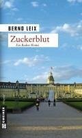 Zuckerblut / Oskar Lindt's zweiter Fall (eBook, ePUB) - Leix, Bernd