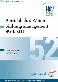 Betriebliches Weiterbildungsmanagement für KMU (eBook, PDF) - Geldermann, Brigitte; Hormel, Roland