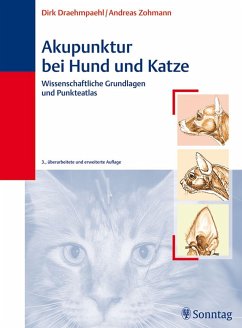 Akupunktur bei Hund und Katze (eBook, PDF) - Draehmpaehl, Dirk; Zohmann, Andreas